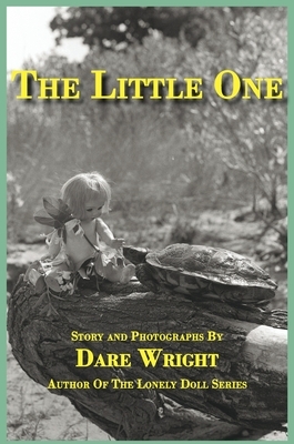 The Little One by Dare Wright