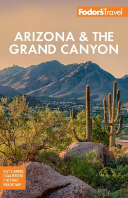 Fodor's Arizona & The Grand Canyon by Fodor's Travel Publications Inc.