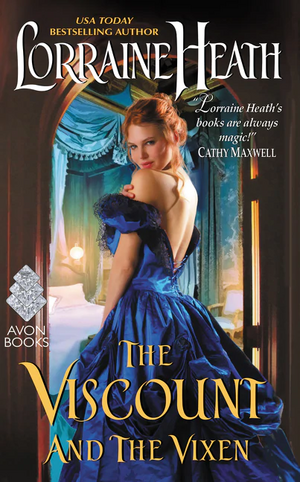 The Viscount and the Vixen by Lorraine Heath