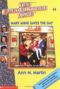 Mary Anne Saves the Day by Ann M. Martin