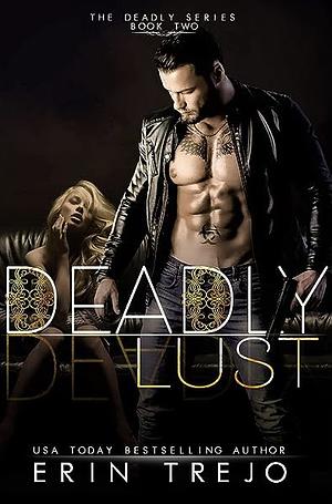 Deadly Lust by Erin Trejo