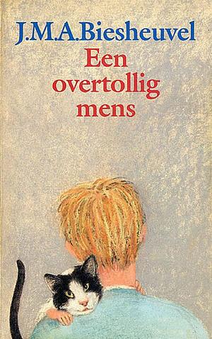 Een overtollig mens: en andere verhalen by J.M.A. Biesheuvel