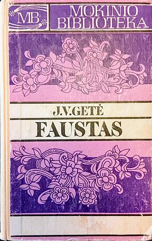 Faustas by Johann Wolfgang von Goethe