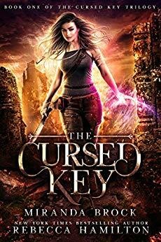 The Cursed Key by Rebecca Hamilton, Miranda Brock