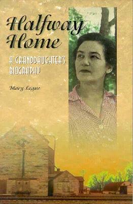 Halfway Home by Mary Logue