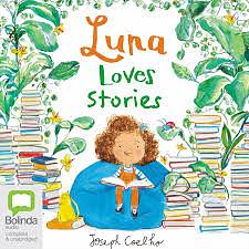 Luna Loves Stories by Joseph Coelho
