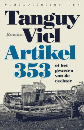 Artikel 353 of het geweten van de rechter by Tanguy Viel