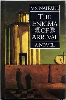 The Enigma of Arrival: A Novel by V.S. Naipaul