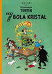 Petualangan Tintin : 7 Bola Kristal by Hergé