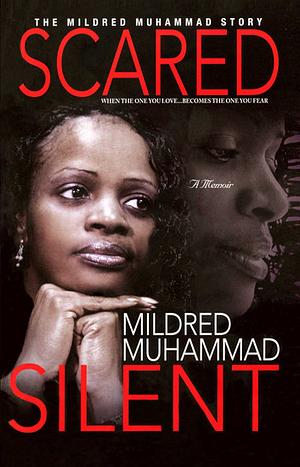 Scared Silent by Mildred Muhammad