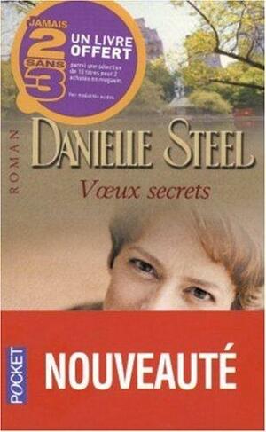 Vœux Secrets by Danielle Steel