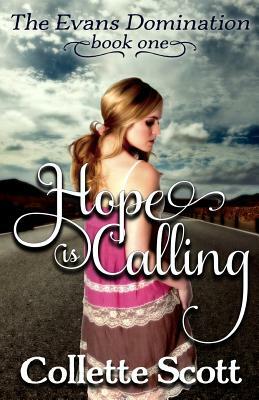 Hope is Calling by Collette Scott