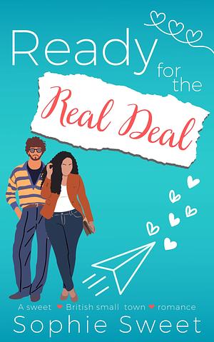 Ready for the Real Deal by Sophie Sweet