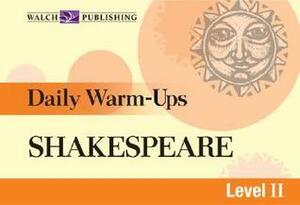 Daily Warm-Ups for Shakespeare by Walch Publishing