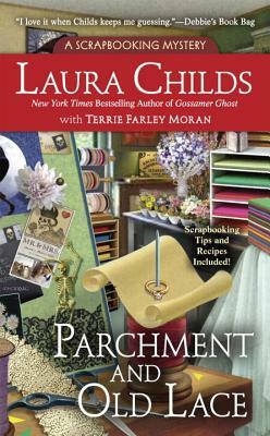 Parchment and Old Lace by Laura Childs, Terrie Farley Moran