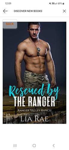 Rescued By The Ranger (Ranger Valley Ranch Book 2) by Lia Rae