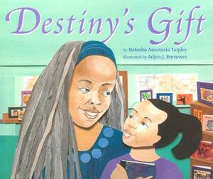 Destiny's Gift by Natasha Anastasia Tarpley