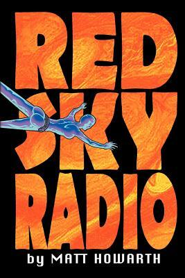 Red Sky Radio by Matt Howarth