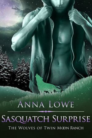 Sasquatch Surprise by Anna Lowe