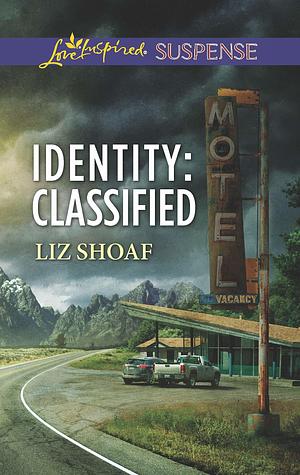 Identity: Classified by Liz Shoaf