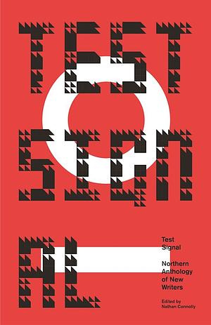Test Signal by Andrew Michael Hurley, Nathan Connolly, Nathan Connolly, Adam Farrer