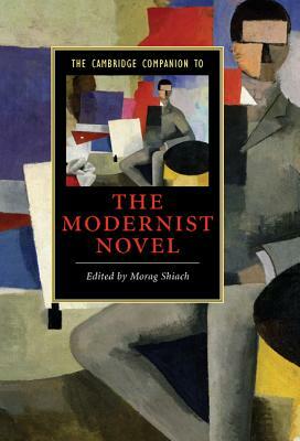 The Cambridge Companion to the Modernist Novel by 