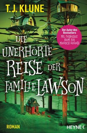 Die unerhörte Reise der Familie Lawson: Roman by TJ Klune
