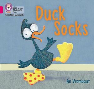 Duck in Socks: Band 1b/Pink by An Vrombaut