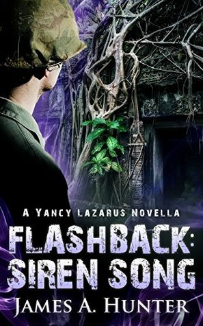 Flashback: Siren Song by James A. Hunter