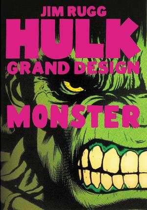 Hulk: Grand Design by Jim Rugg