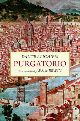 Purgatorio: A New Verse Translation by Dante Alighieri