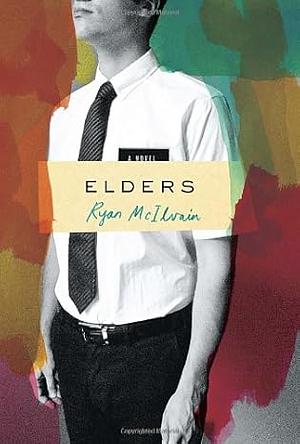 Elders: A Novel by Ryan McIlvain