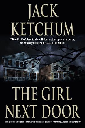 The Girl Next Door by Jack Ketchum