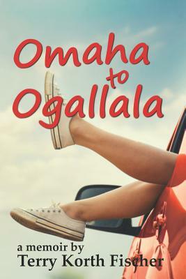Omaha to Ogallala by Terry Korth Fischer