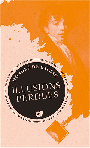 Illusions perdues by Honoré de Balzac