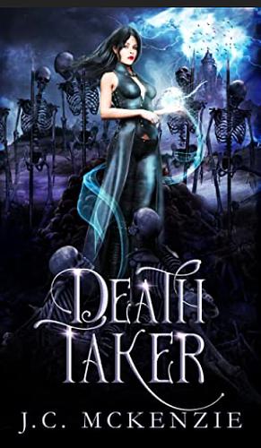 Death Taker by J.C. McKenzie