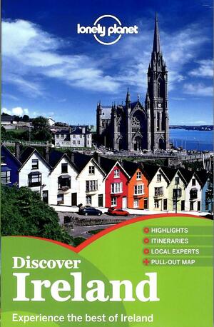 Lonely Planet Discover Ireland (Travel Guide) by Neil Wilson, Fionn Davenport, Ryan Ver Berkmoes, Lonely Planet, Etain O'Carroll, Catherine Le Nevez