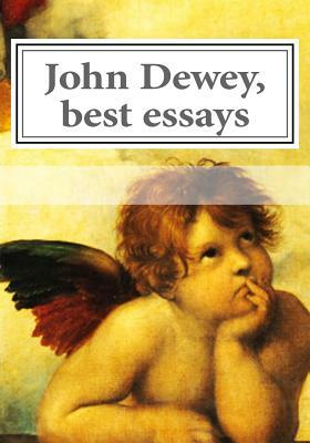 John Dewey, best essays by John Dewey