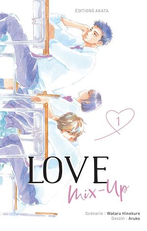 Love Mix-Up, Tome 01 by Wataru Hinekure