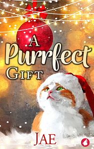 A Purrfect Gift by Jae