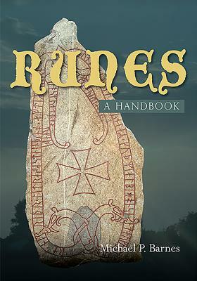 Runes: A Handbook by Michael P. Barnes
