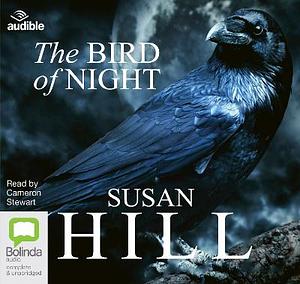The Bird of Night by Susan Hill
