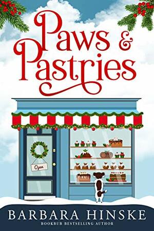 Paws & Pastries by Barbara Hinske