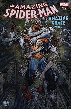 Amazing Spider-Man (2015-2018) #1.2 by Simone Bianchi, Jose Molina