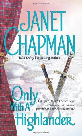 Only With a Highlander by Janet Chapman