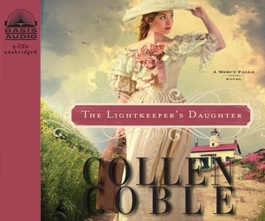 The Lightkeeper's Daughter by Colleen Coble