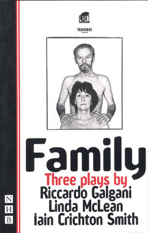 Family by Linda McLean, Riccardo Galgani, Iain Crichton Smith