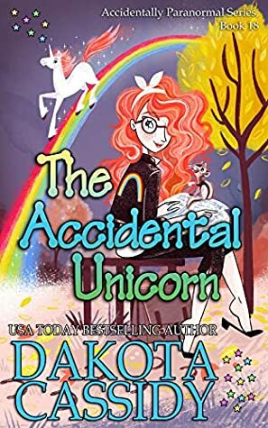 The Accidental Unicorn by Dakota Cassidy