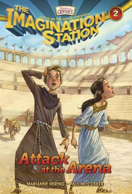 Attack at the Arena by Marianne Hering, Paul McCusker