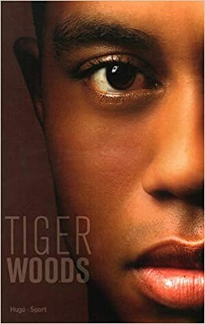 Tiger Woods by Jeff Benedict